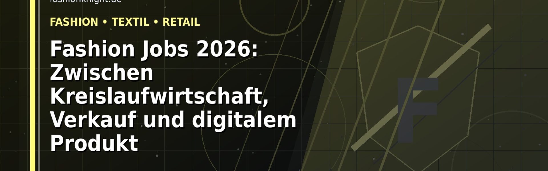 Fashion Jobs 2026: Zwischen Kreislaufwirtschaft, Verkauf und digitalem Produkt: Der Karriere-Guide für Textilien, Bekleidung und Leder